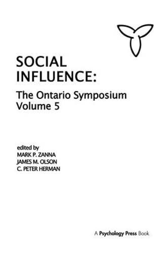 Social Influence: The Ontario Symposium, Volume 5 (Ontario Symposia on Personality and Social Psychology Series),Used