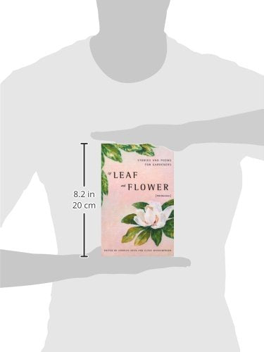 Of Leaf and Flower: Stories and Poems for Gardeners,Used