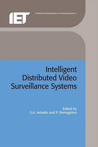 Intelligent Distributed Video Surveillance Systems (Computing and Networks),Used