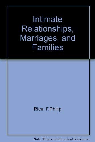 Intimate Relationships, Marriages, and Families,Used