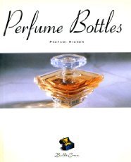 Perfume Bottles = Penne Stilografiche: Profumi Mignon (Bella Cosa Library) (English, Italian and Italian Edition),Used