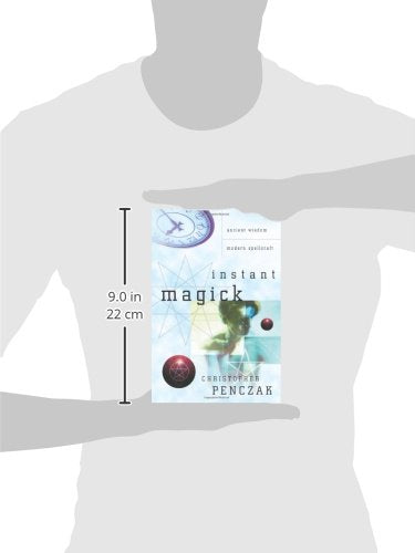 Instant Magick: Ancient Wisdom, Modern Spellcraft,Used
