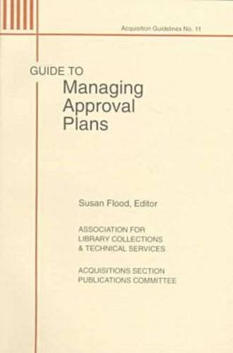 Guide To Managing Approval Plans (Acquistion Guidelines),Used