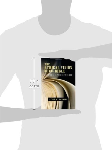 The Ethical Vision of the Bible: Learning Good from Knowing God,Used