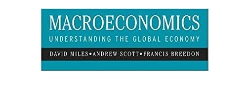 Macroeconomics: Understanding the Global Economy (New Edition (2nd & Subsequent) / Third Edition),New