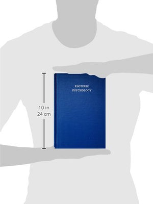 Esoteric Psychology 1: A Treatise on the Seven Rays, Vol. 1,New