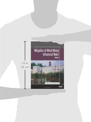 Mitigation of Metal Mining Influenced Water (Management Technologies for Metal Mining Influenced Water, Vol. 2),Used