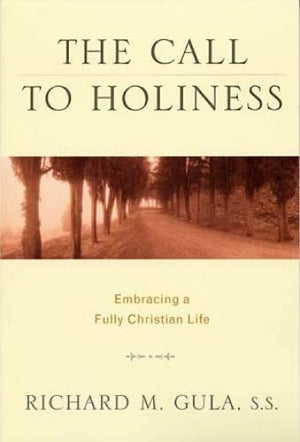 The Call to Holiness: Embracing a Fully Christian Life,Used