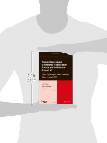Advanced Processing and Manufacturing Technologies for Structural and Multifunctional Materials VII, Volume 34, Issue 8,Used