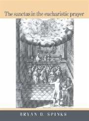 The Sanctus in the Eucharistic Prayer,Used