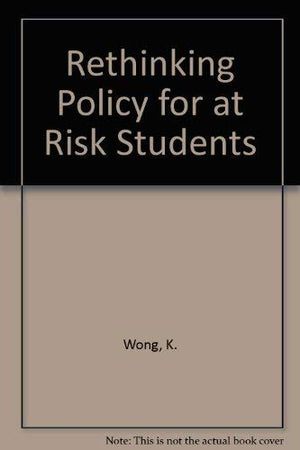Rethinking Policy for at Risk Students,Used