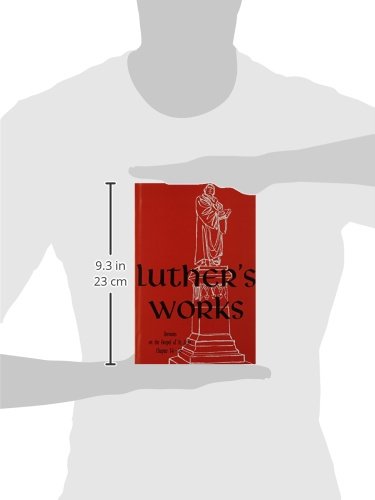 Luther's Works, Volume 24 (Sermons on Gospel of St John Chapters 1416): 024 (Luther's Works (Concordia)),New