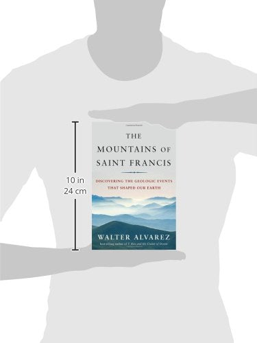 The Mountains Of Saint Francis: Discovering The Geologic Events That Shaped Our Earth (St. Francis),Used