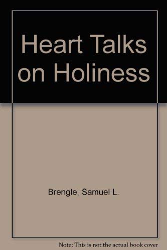 Heart Talks On Holiness,Used