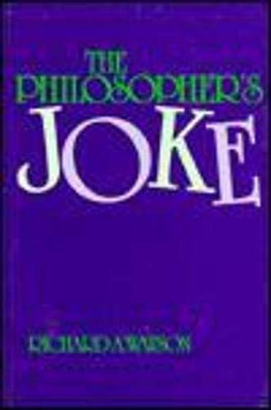 The Philosopher's Joke (Frontiers of Philosophy),Used