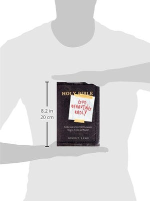 God Behaving Badly: Is the God of the Old Testament Angry, Sexist and Racist?,Used
