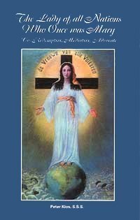The Lady of All Nations Who Once Was Mary,Used