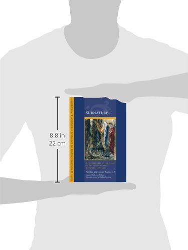 Surnatural: A Controversy at the Heart of TwentiethCentury Thomistic Thought (Faith and Reason: Studies in Catholic Theology an,Used