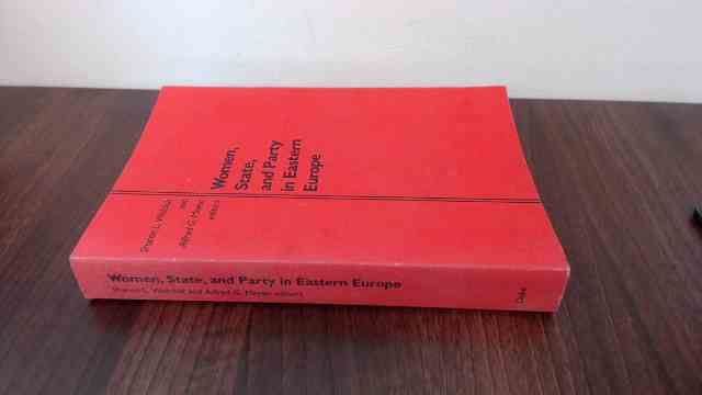 Women, State, and Party in Eastern Europe (Duke Press Policy Studies),Used