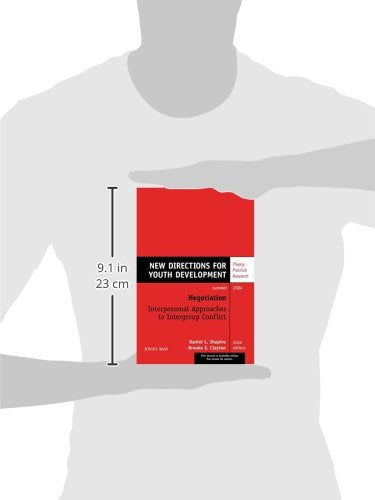 Negotiation: Interpersonal Approaches to Intergroup Conflict: New Directions for Youth Development, Number 102 (JB MHS Single I,Used