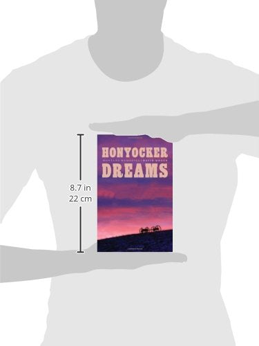 Honyocker Dreams: Montana Memories,Used
