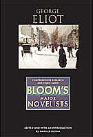 George Eliot: Comprehensive Research and Study Guide, Bloom's Major Novelists,Used