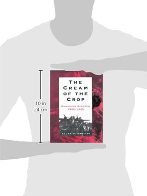 The Cream of the Crop: Canadian Aircrew, 19391945,Used