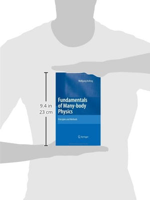 Fundamentals of Manybody Physics: Principles and Methods,Used