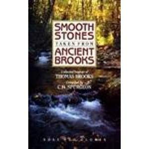 Smooth Stones from Ancient Brooks: The Sayings of Thomas Brooks,Used