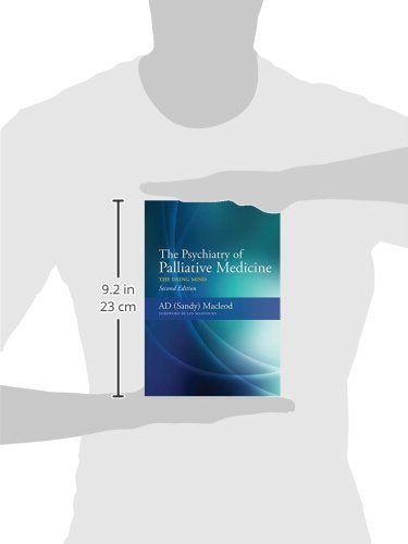 The Psychiatry of Palliative Medicine: The Dying Mind,Used