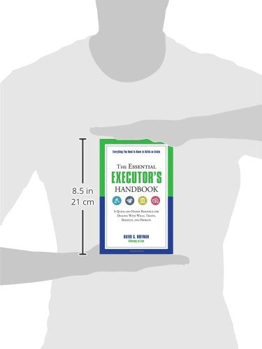 The Essential Executor's Handbook: A Quick and Handy Resource for Dealing With Wills, Trusts, Benefits, and Probate (The Essenti,Used