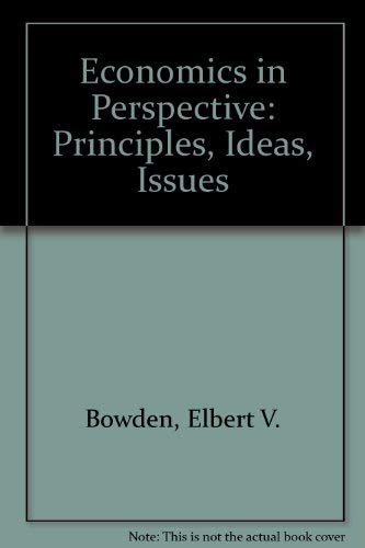 Economics in Perspective: Principles, Issues, Ideas,Used