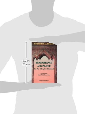 Remembrance And Prayer: The Ways Of Prophet Muhammad,New