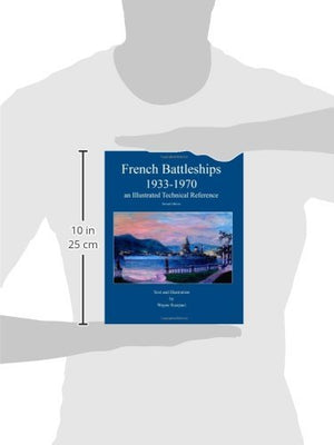 French Battleships 19331970 An Illustrated Technical Reference