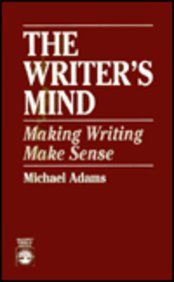 The Writer'S Mind: Making Writing Make Sense,Used