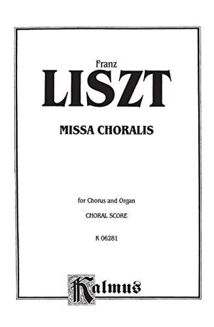 Missa Choralis: SATB divisi (with Organ) (Latin Language Edition) (Kalmus Edition) (Latin Edition),Used