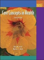 Core Concepts In Health, Tenth Edition [Brief],Used