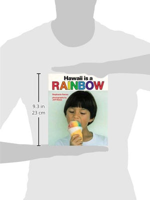 Hawaii Is a Rainbow (A Kolowalu Book),Used