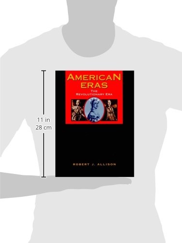 American Eras: Revolutionary Era, 17541783 (American Eras, 3),Used