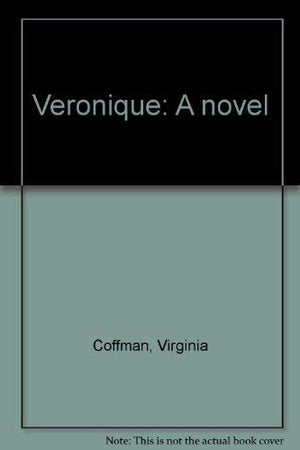 Veronique: A novel,Used