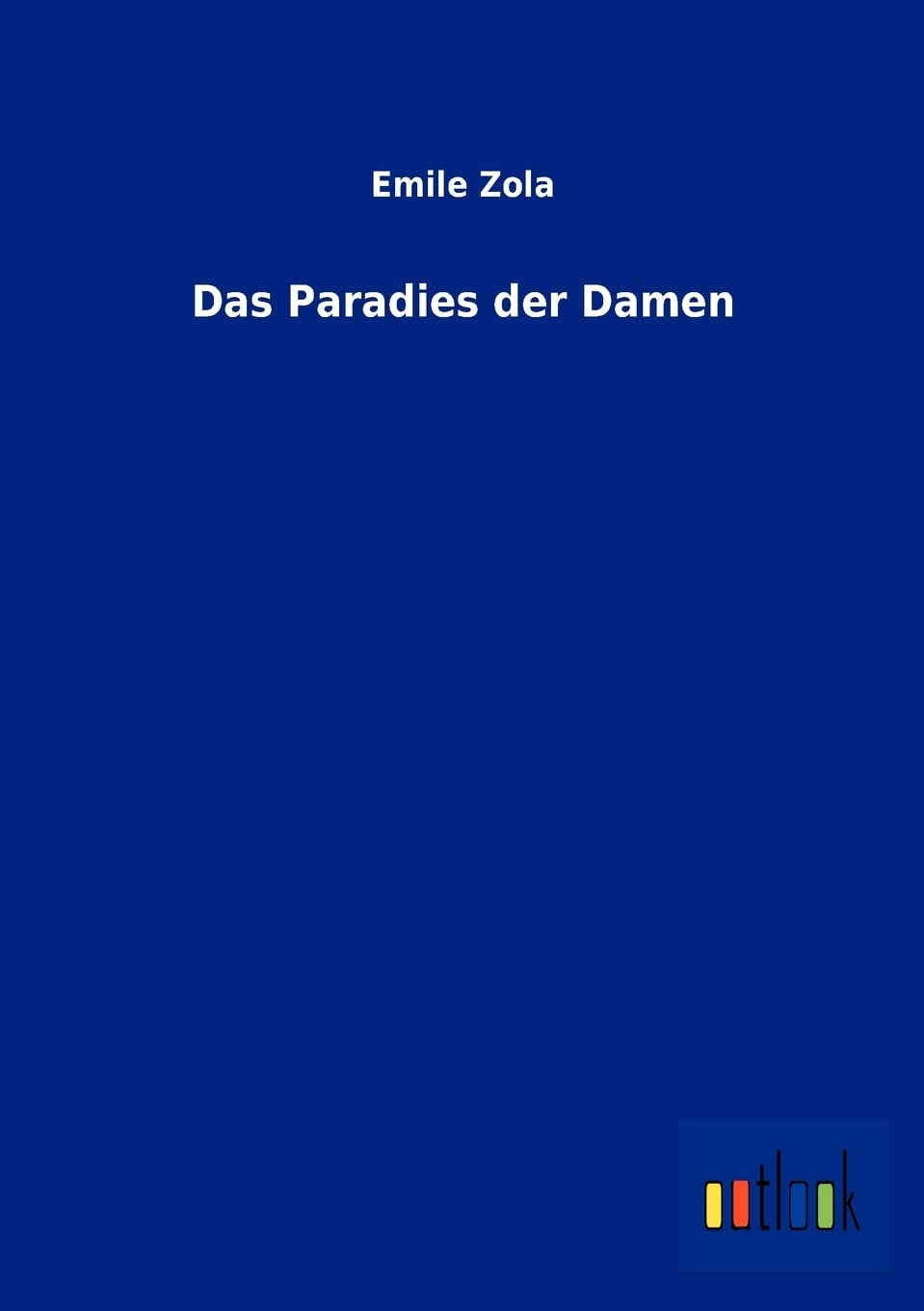 Das Paradies Der Damen (German Edition),Used