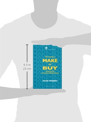 Developing a Make or Buy Strategy for Manufacturing Business (History and Management of Technology),Used