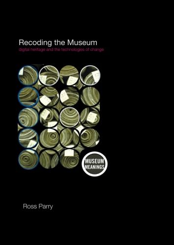 Recoding the Museum (Museum Meanings),Used
