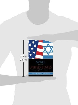 Israel And The United States: Six Decades Of Usisraeli Relations