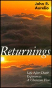 Returnings: Life After Death Experiences : A Christian View,Used