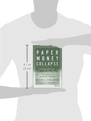 Paper Money Collapse: The Folly of Elastic Money,Used