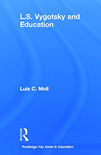 L.S. Vygotsky and Education (Routledge Key Ideas in Education),Used