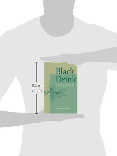 Black Drink: A Native American Tea,New