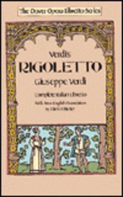 Rigoletto: Complete Italian Libretto (Dover Opera Libretto Series) (English and Italian Edition),Used