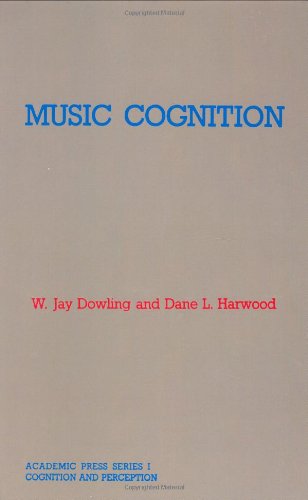 Music Cognition (Academic Press Series in Cognition & Perception),New